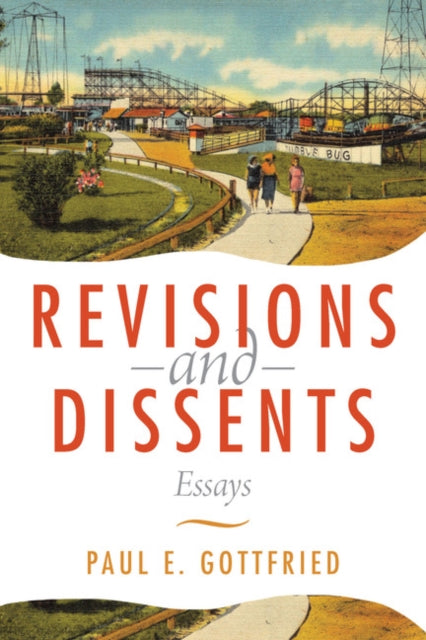 Book cover of: Revisions and Dissents. By: Paul Gottfried