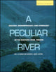 Book cover of: Peculiar River