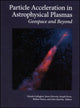 Book cover of: Particle Acceleration in Astrophysical Plasmas. By: James Horwitz