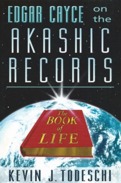 Book cover of: Edgar Cayce on the Akashic Records, the Book of Life
