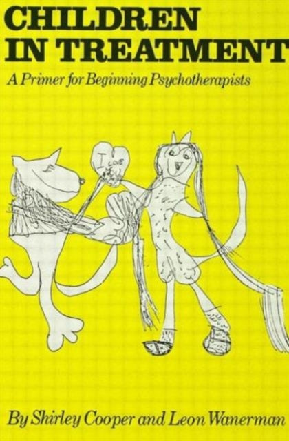 Book cover of: Children In Treatment. By: Shirley Cooper