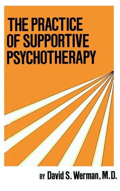 Book cover of: Practice Of Supportive Psychotherapy. By: David S. Werman