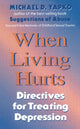 Book cover of: When Living Hurts