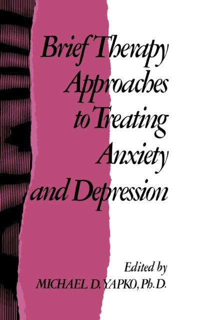 Book cover of: Brief Therapy Approaches to Treating Anxiety and Depression