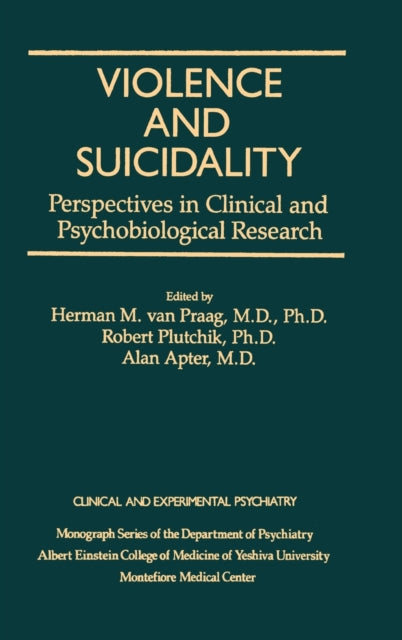 Book cover of: Violence And Suicidality : Perspectives In Clinical And Psychobiological Research