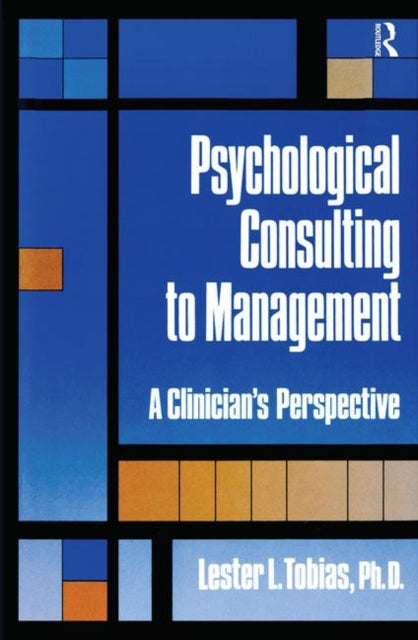 Book cover of: Psychological Consulting To Management