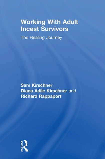 Book cover of: Working With Adult Incest Survivors