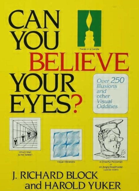 Book cover of: Can You Believe Your Eyes?. By: J. R. Block