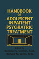 Book cover of: Handbook Of Adolescent Inpatient Psychiatric Treatment