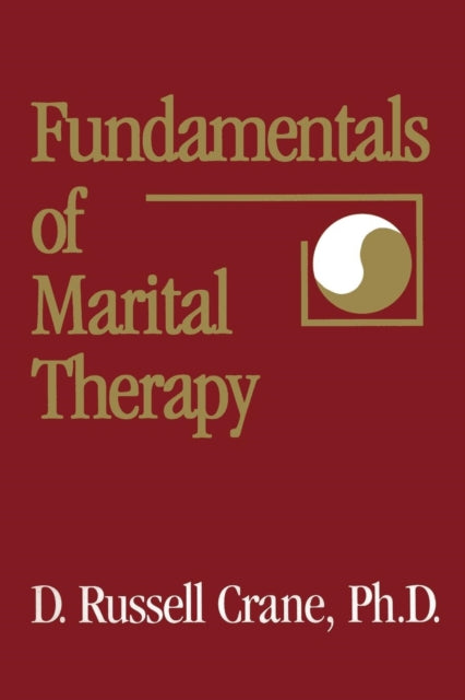 Book cover of: Fundamentals Of Marital Therapy