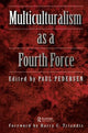 Book cover of: Multiculturalism as a fourth force