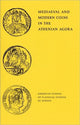 Book cover of: Mediaeval and Modern Coins in the Athenian Agora. By: Fred S. Kleiner