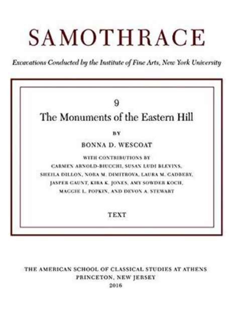 Book cover of: Monuments of the Eastern Hill. By: Bonna D. Wescoat