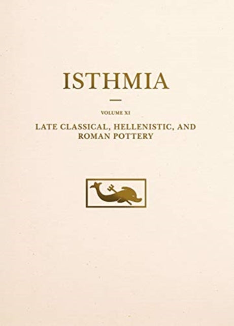 Book cover of: Late Classical, Hellenistic, and Roman Pottery. By: John W. Hayes