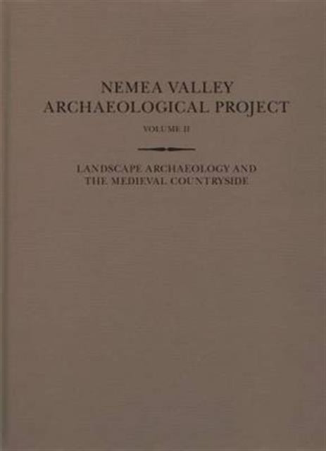 Book cover of: Landscape Archaeology and the Medieval Countryside. By: Effie F. Athanassopoulos