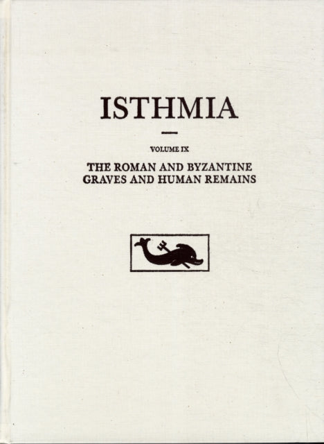 Book cover of: Roman and Byzantine Graves and Human Remains