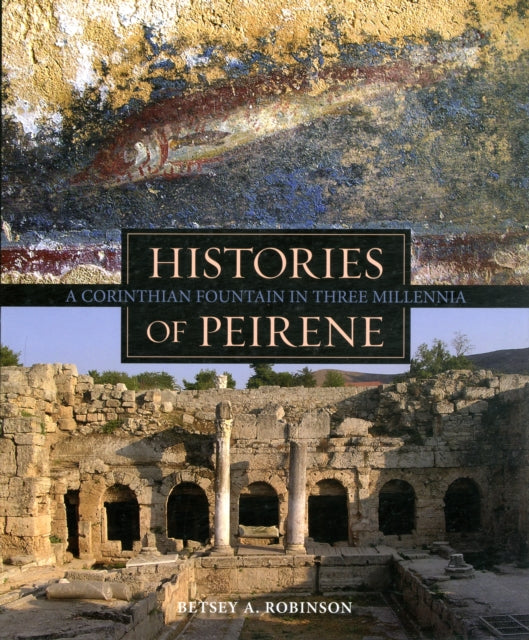 Book cover of: Histories of Peirene. By: Betsey Ann Robinson