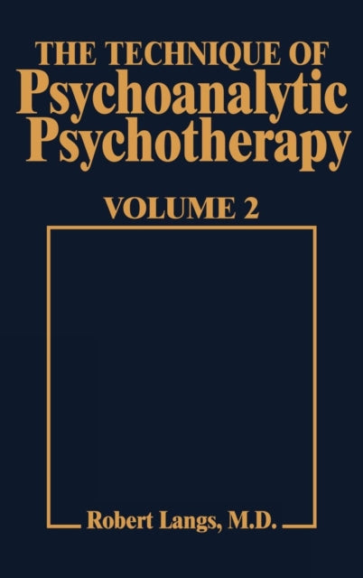Book cover of: Technique of Psychoanalytic Psychotherapy Vol. II. By: Robert J. Langs