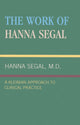 Book cover of: Work of Hanna Segal. By: Hanna Segal