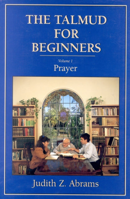 Book cover of: Talmud for Beginners. By: Judith Z. Abrams