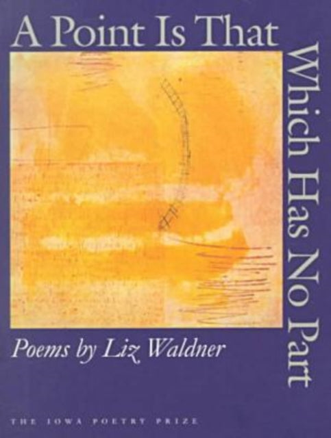 Book cover of: Point is That Which Has No Part