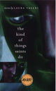 Book cover of: Kind of Things Saints Do