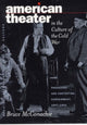 Book cover of: American Theater in the Culture of the Cold War