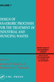 Book cover of: Design of Anaerobic Processes for Treatment of Industrial and Muncipal Waste, Volume VII