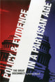 Book cover of: Policy and Evidence in a Partisan Age. By: Paul Gary Wyckoff
