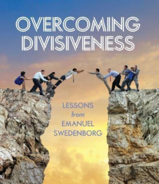 Book cover of: Overcoming Divisiveness. By: EMANUEL SWEDENBORG