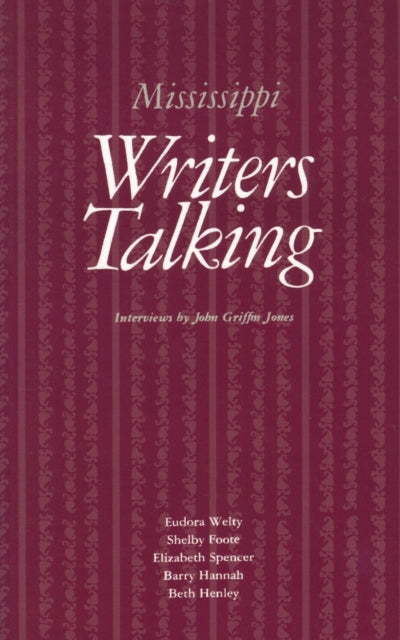 Book cover of: Mississippi Writers Talking
