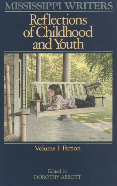 Book cover of: Mississippi Writers. By: Dorothy Abbott