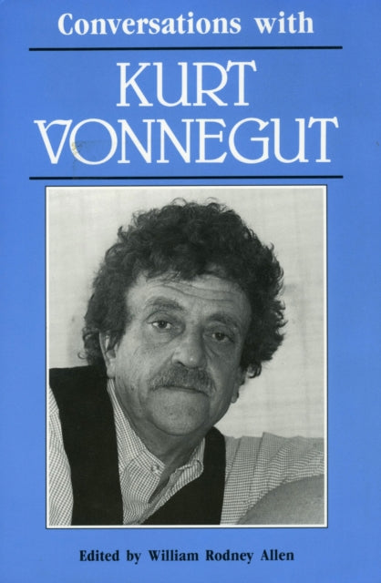 Book cover of: Conversations with Kurt Vonnegut. By: Kurt Vonnegut