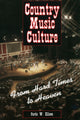 Book cover of: Country Music Culture. By: Curtis W. Ellison