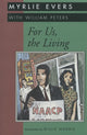 Book cover of: For Us, the Living. By: Myrlie, B. Evers