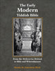 Book cover of: Early Modern Yiddish Bible. By: Morris Faierstein