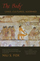 Book cover of: Body: Lived, Cultured, Adorned. By: Kristine Henriksen Garroway