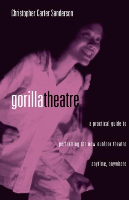 Book cover of: Gorilla Theater. By: Chris Sanderson