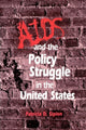 Book cover of: AIDS and the Policy Struggle in the United States. By: Patricia D. Siplon