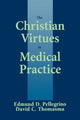Book cover of: Christian Virtues in Medical Practice