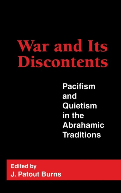 Book cover of: War and Its Discontents. By: James Patout Burns