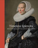 Book cover of: Timeless Splendor. By: Peter C. Sutton
