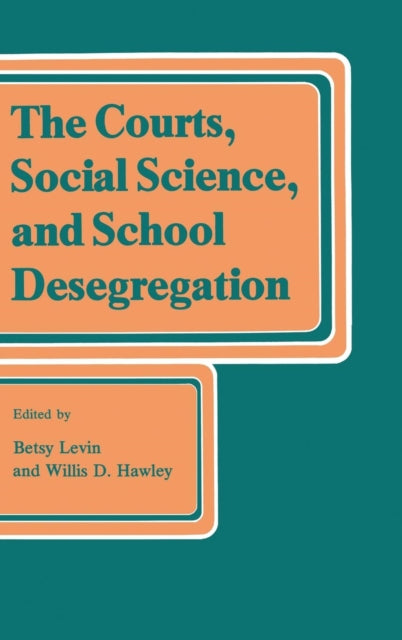 Book cover of: Courts, Social Science, and School Desegregation