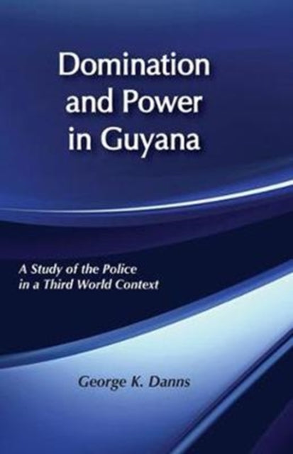 Book cover of: Domination and Power in Guyana