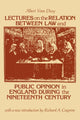 Book cover of: Lectures on the Relation Between Law and Public Opinion in England During the Nineteenth Century