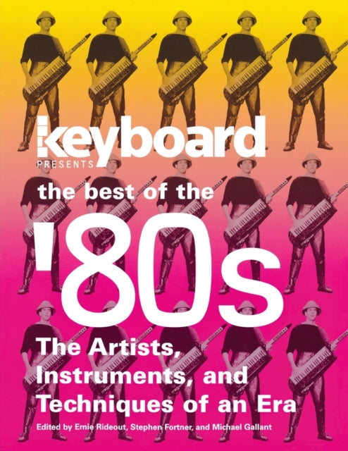 Book cover of: Keyboard Presents the Best of the '80s. By: Ernie Rideout
