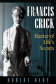 Book cover of: Francis Crick. By: Robert C. Olby