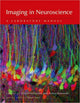 Book cover of: Imaging in Neuroscience. By: Fritjof Helmchen