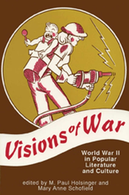 Book cover of: Visions of War. By: M. Paul Holsinger