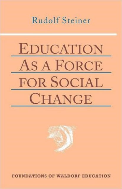 Book cover of: Education as a Force for Social Change